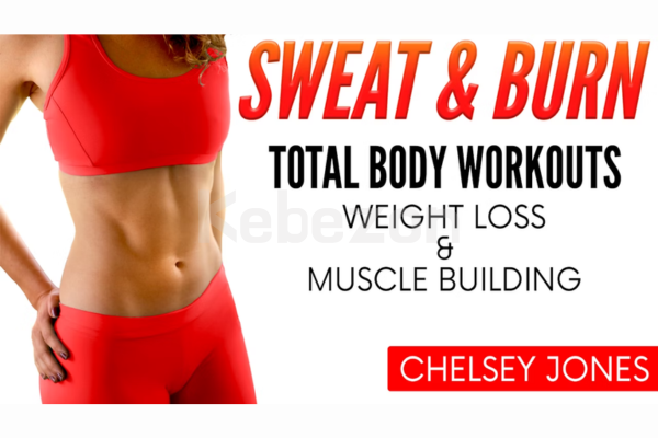 Sweat-Burn-Total-Body-Workouts-for-Weight-Loss-With-Chelsey-Jones-free-download