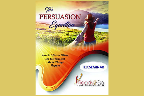 The-Persuasion-Equation-Bundle-by-Ready2Go-Marketing-Solutions-free-download