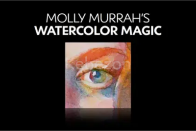 The-Magic-of-Watercolor-By-Molly-Murrah-free-download