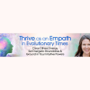 Thrive-as-an-Empath-in-Evolutionary-Times-By-Wendy-De-Rosa-The-Shift-Network-free-download