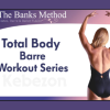 Total-Body-Barre-Workout-Series-The-Banks-Method-With-Banks-Cooney-free-download