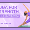 Yoga-for-Strength-Series-With-Sheena-Sharma-free-download