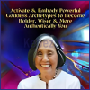 Activate & Embody Powerful Goddess Archetypes to Become Bolder, Wiser & More Authentically You By Jean Shinoda Bolen - The Shift Network