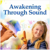 Awakening-Through-Sound-By-Christine-Stevens-The Shift-Network-free-download