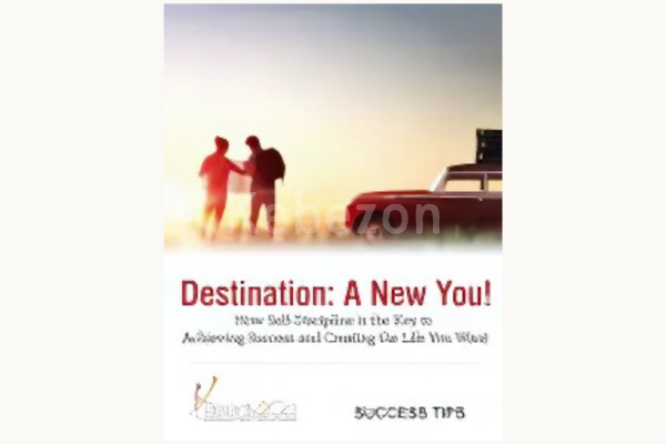 Destination-A-New-You-Success-Tips-By-Ready2Go-Marketing-Solutions-free-download