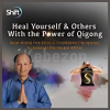 Heal-Yourself-Others-With-the-Power-of-Qigong-By-Chunyi-Lin-The-Shift-Network-free-download