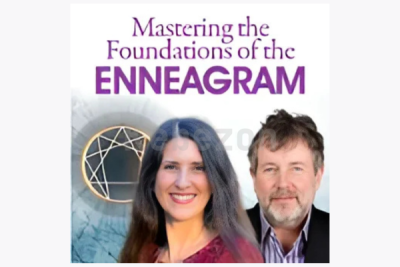 Mastering-the-Foundations-of-the-Enneagram-By-Jessica-Dibb-Russ-Hudson-The-Shift-Network-free-download