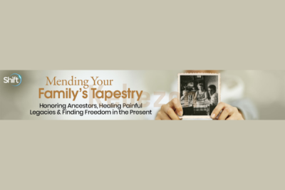 Mending-Your-Family-s-Tapestry-By-Natalia-O-Sullivan-The-Shift-Network-free-download