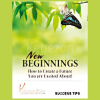 New-Beginnings-Success-Tips-By-Ready2Go-Marketing-Solutions-free-download