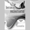 Overcoming-Procrastination-Success-Tips-By-Ready2Go-Marketing-Solutions-free-download