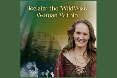 Reclaim-the-WildWise-Woman-Within-By-DevaaHaley-Mitchell-The-Shift-Network-free-download