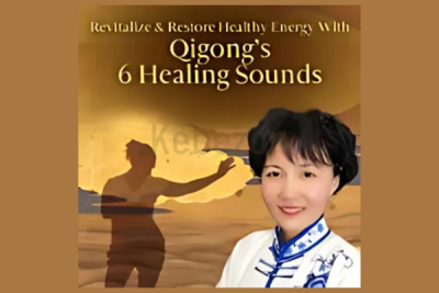 Revitalize-Restore-Healthy-Energy-With-Qigong-s-6-Healing-Sounds-By-Faye-Li-Yip-The-Shift-Network-free-download