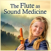 The-Flute-as-Sound-Medicine-By-Christine-Stevens-The-Shift-Networkp-free-download